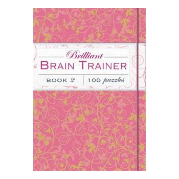 BRILLIANT BRAIN TRAINER, BOOK 2: Posh Puzzles