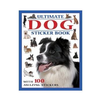 ULTIMATE DOG STICKER BOOK: With 100 Amazing Stic
