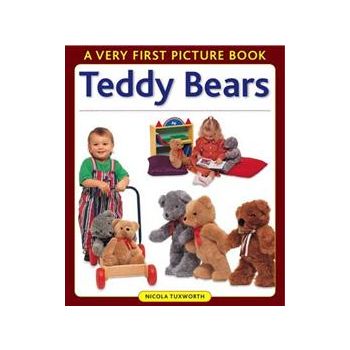 TEDDY BEARS: A VERY FIRST PICTURE BOOK