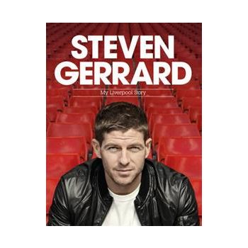 STEVEN GERRARD: My Liverpool Story