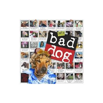 BAD DOG 2013. /стенен календар/