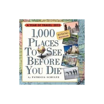 1000 PLACES TO SEE BEFORE YOU DIE 2013. (Calenda