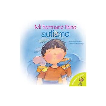 MI HERMANO TIENE AUTISMO