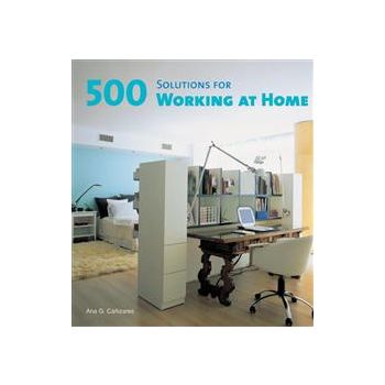 500 SOLUTIONS FOR WORKING AT HOME