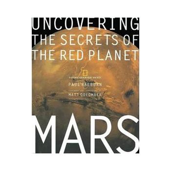 MARS: Uncovering The Secrets Of The Red Planet