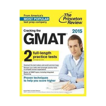 CRACKING THE GMAT: With 2 Practice Tests, 2015 E