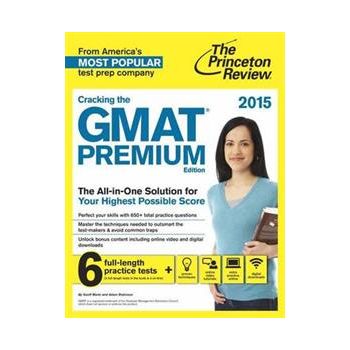 CRACKING THE GMAT: With 6 Practice Tests, 2015 E