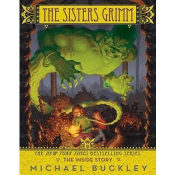 THE SISTERS GRIMM: The Inside Story