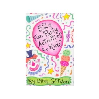 52 FUN PARTY ACTIVITIES FOR KIDS: Card Deck