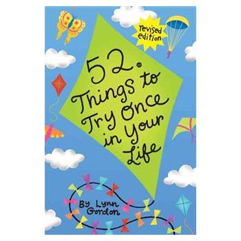 52 THINGS TO TRY ONCE IN YOUR LIFE: Card Deck