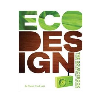 ECODESIGN: The Sourcebook, 3rd Edition