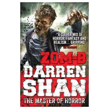 ZOM-B. (Darren Shan)