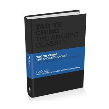 TAO TE CHING: The Ancient Classic