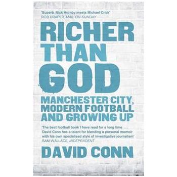 RICHER THAN GOD:  Manchester City, Modern Footba
