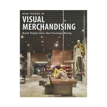 NEW TRENDS IN VISUAL MERCHANDISING