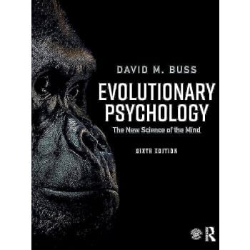 EVOLUTIONARY PSYCHOLOGY, 6th ed.
