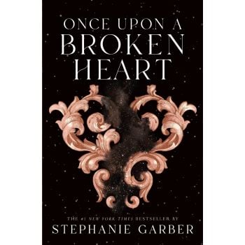 ONCE UPON A BROKEN HEART
