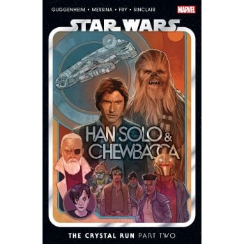 STAR WARS: Han Solo & Chewbacca Vol. 2 - The Crystal Run Part Two