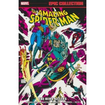 AMAZING SPIDER-MAN. Epic Collection: The Hero Killers