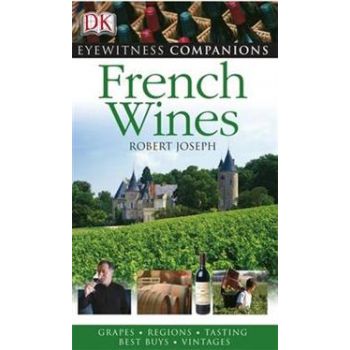 FRENCH WINE. “Eyewitness Companions“