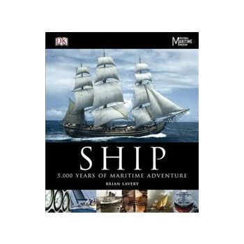 SHIP: 5000 Years Of Maritime Adventure
