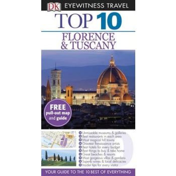 TOP 10 FLORENCE & TUSCANY. “DK Eyewitness Travel