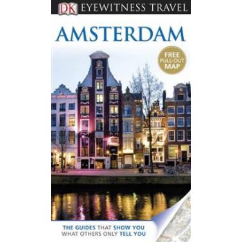 AMSTERDAM: Dorling Kindersley Eyewitness Travel