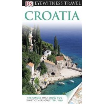 CROATIA. “DK Eyewitness Travel“