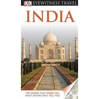 INDIA. “DK Eyewitness Travel Guide“