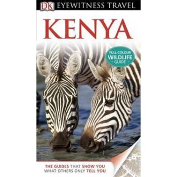 KENYA. “DK Eyewitness Travel Guide“