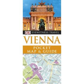VIENNA: Pocket Map & Guide. “DK Eyewitness Trave