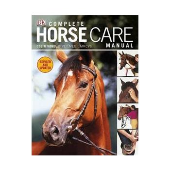 COMPLETE HORSE CARE MANUAL, 2nd Revised edition
