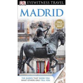 MADRID: Dorling Kindersley Eyewitness Travel