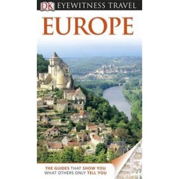 EUROPE: Dorling Kindersley Eyewitness Travel.