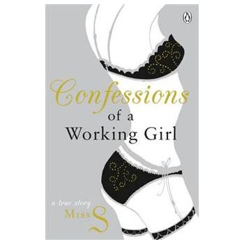 CONFESSIONS OF A WORKING GIRL