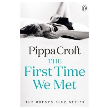 THE FIRST TIME WE MET