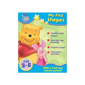 WINNIE THE POOH: My First Shapes. Age 3-5