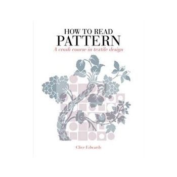 HOW TO READ PATTERN: A Crash Course in Textile D