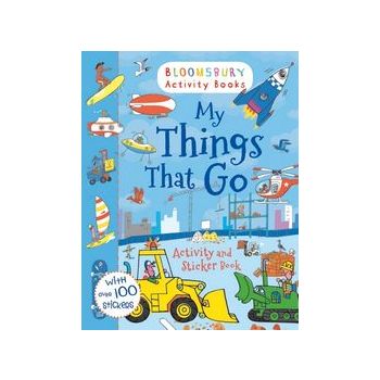 MY THINGS THAT GO! ACTIVITY AND STICKER BOOK