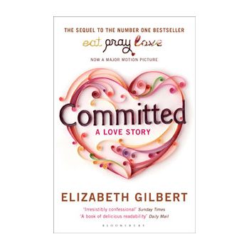 COMMITTED: A Love Story
