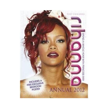 RIHANNA ANNUAL: Spend A Whole Year With Princess