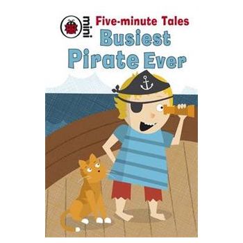 BUSIEST PIRATE EVER. “Five-Minute Tales“