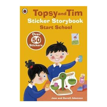TOPSY AND TIM STICKER STORYBOOK: Start School