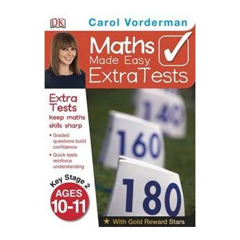 MATHS MADE EASY EXTRA TESTS, Age 10-11