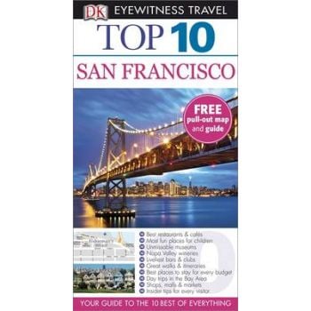 TOP 10 SAN FRANCISCO. “DK Eyewitness Travel Guid