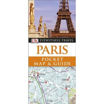 PARIS: Pocket Map & Guide. “DK Eyewitness Travel