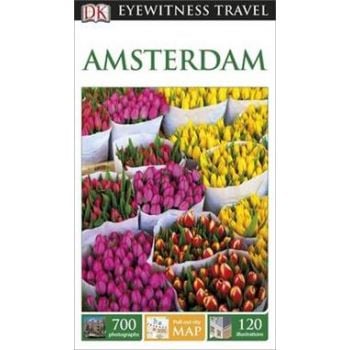 AMSTERDAM. “DK Eyewitness Travel Guide“