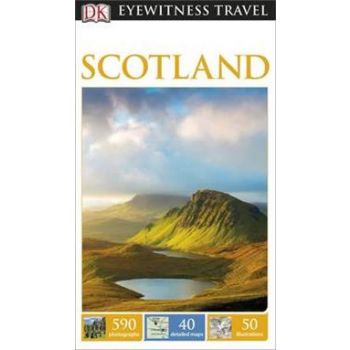 SCOTLAND. “DK Eyewitness Travel Guide“