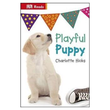 PLAYFUL PUPPY. “DK Reads Starting to Read“