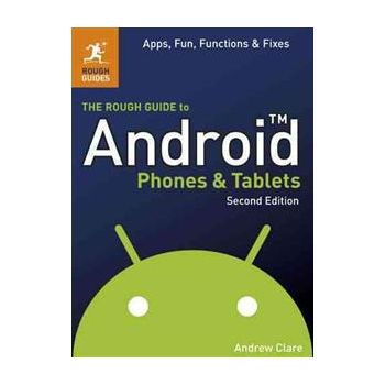 THE ROUGH GUIDE TO ANDROID PHONES AND TABLETS
